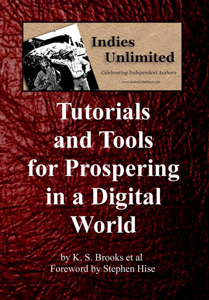 Tutorials and Tools for Prospering in a Digital World